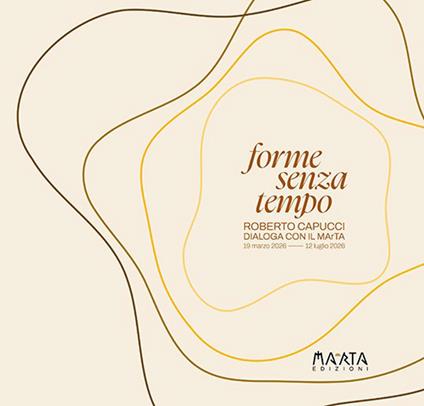 Forme senza tempo. Roberto Capucci dialoga con il MArTA - copertina