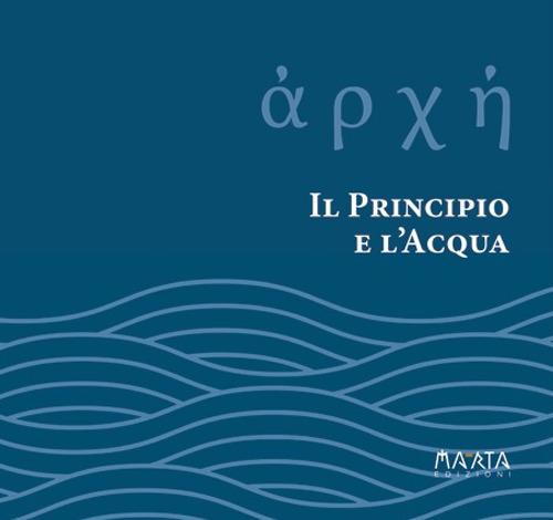 ἀρχή. Il principio e l'acqua - copertina