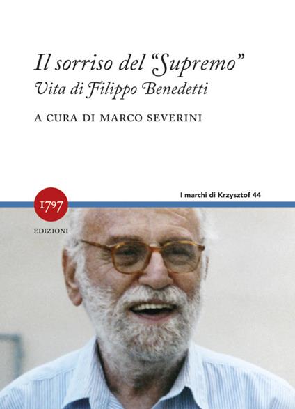 Il sorriso del Supremo. Vita di Filippo Benedetti - copertina