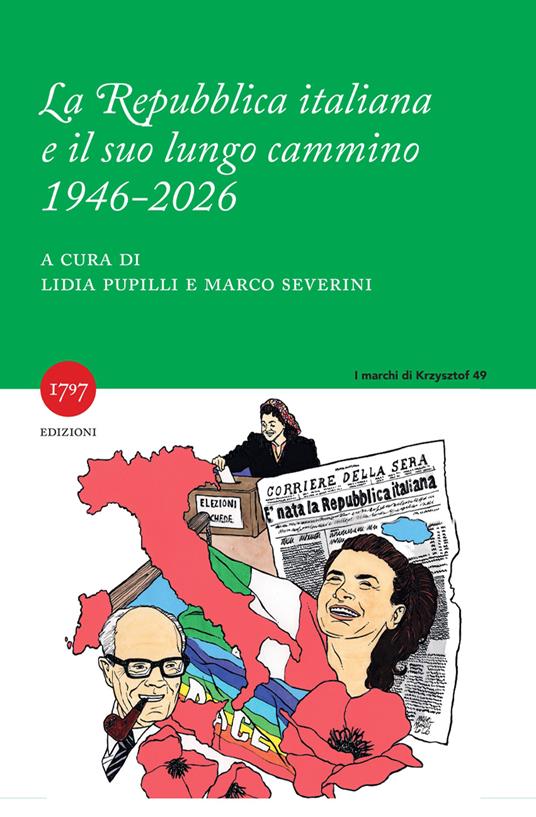 La Repubblica italiana e il suo lungo cammino 1946-2026 - copertina
