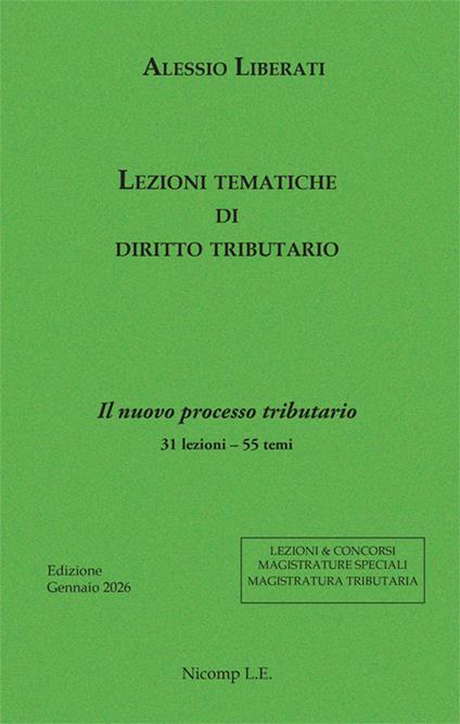 Lezioni tematiche di diritto tributario. Il nuovo processo tributario - Alessio Libertati - copertina