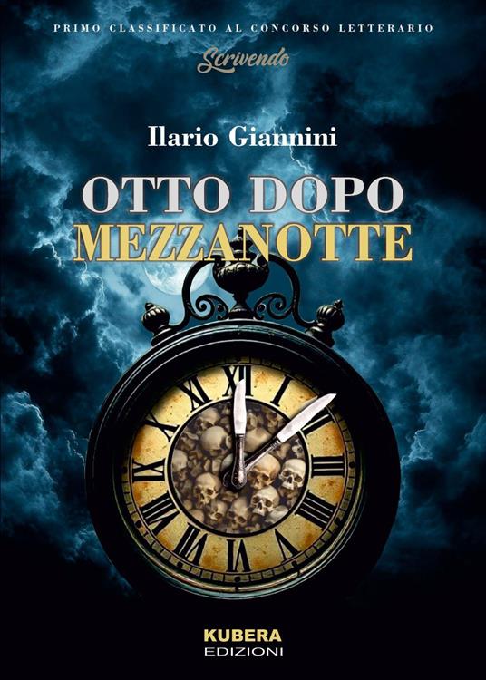 Otto dopo mezzanotte - Ilario Giannini - copertina