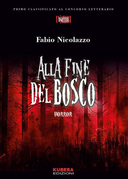 Alla fine del bosco - Fabio Nicolazzo - copertina
