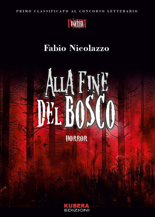 Alla fine del bosco - Fabio Nicolazzo - copertina