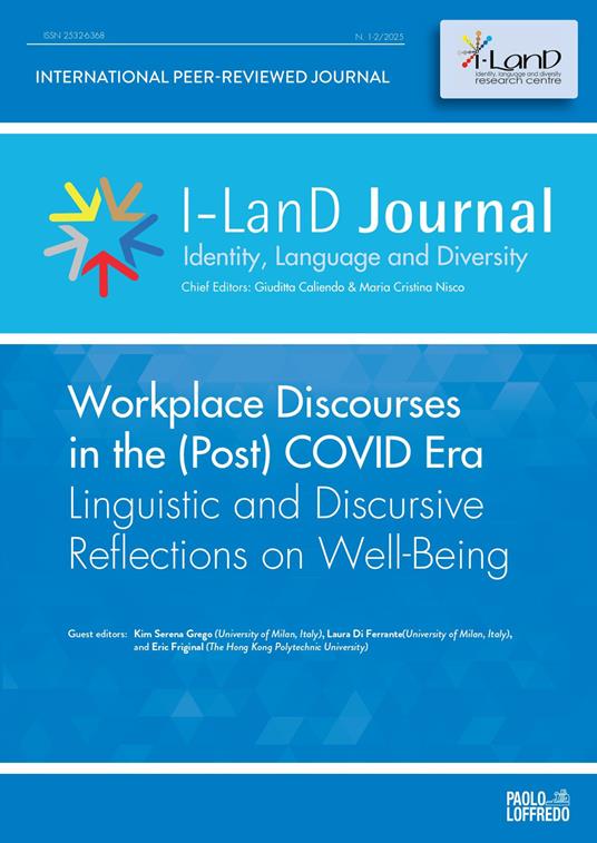 I-Land anno 2025. Workplace discourses in the (Post) Covid era. Linguistic and discursive reflections on well-being - copertina