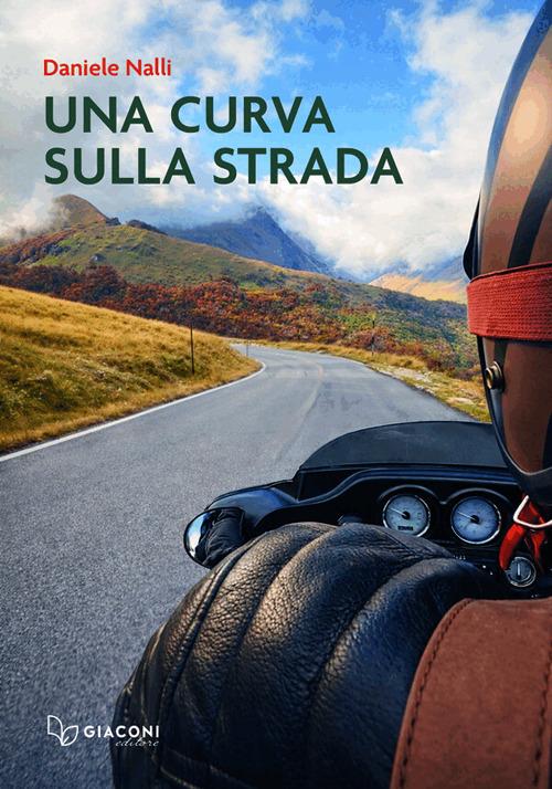 Una curva sulla strada - Daniele Nalli - copertina