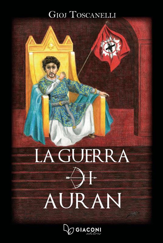 La guerra di Auran. Vol. 2 - Gioj Toscanelli - copertina