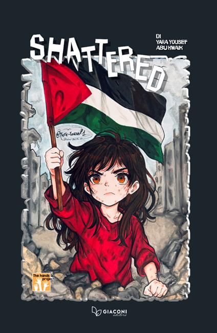Shattered. Ediz. illustrata - Yara Yousef - copertina