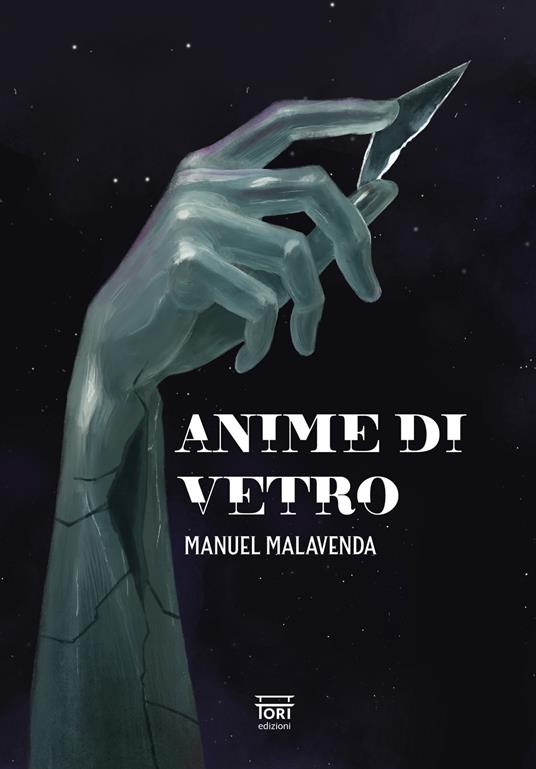 Anime di vetro - Manuel Malavenda - copertina