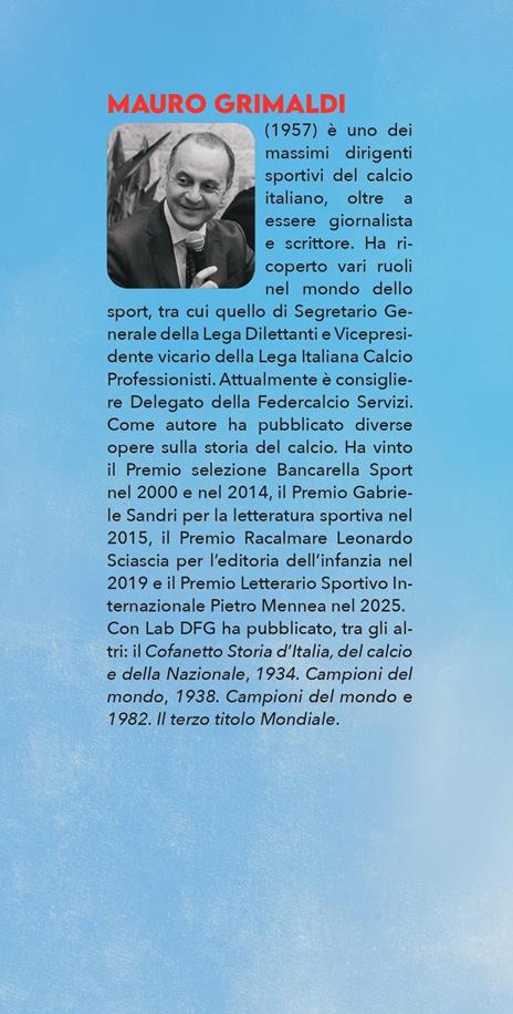 2006. Il Mondiale dell'orgoglio - Mauro Grimaldi - 2