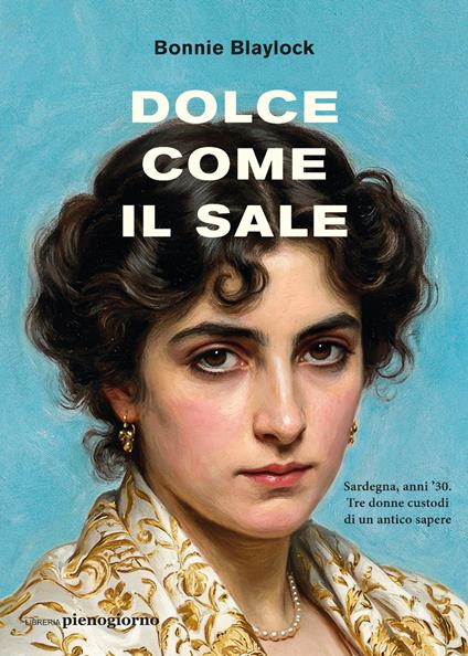 Dolce come il sale - Bonnie Blaylock - copertina