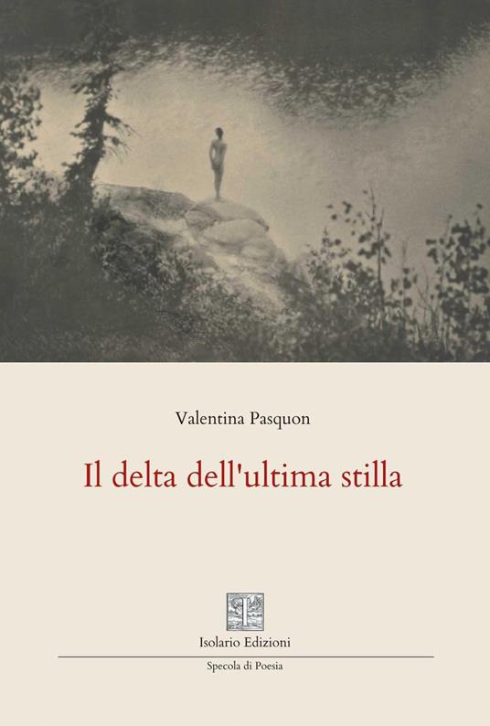 Il delta dell'ultima stilla - Valentina Pasquon - copertina