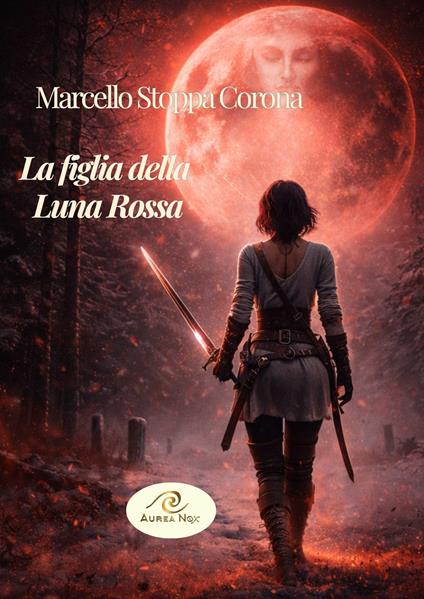 La figlia della Luna Rossa - Marcello Stoppa Corona - copertina