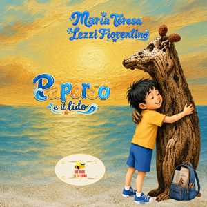 Paporso e il lido. Ediz. a colori