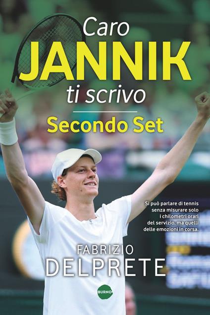 Caro Jannik ti scrivo – Secondo Set - Fabrizio Delprete - ebook