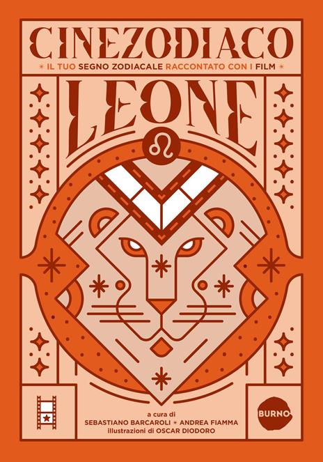 Cinezodiaco Leone. Il tuo segno zodiacale raccontato con i film - copertina