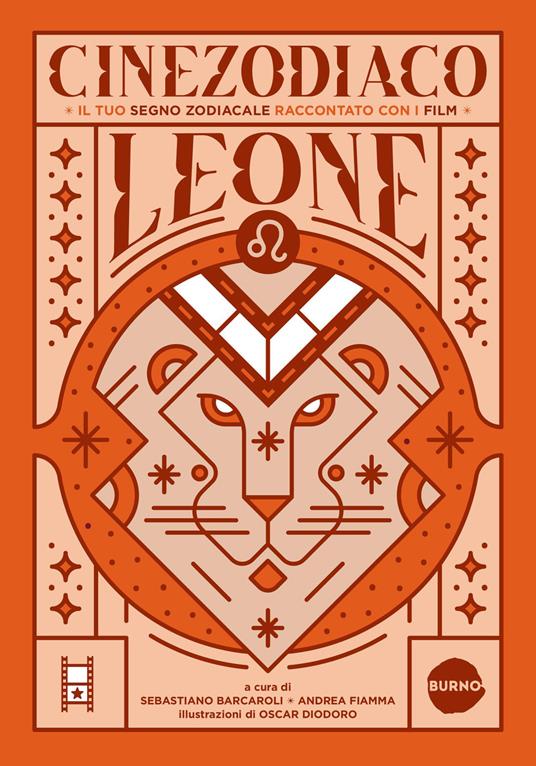 Cinezodiaco Leone. Il tuo segno zodiacale raccontato con i film - copertina