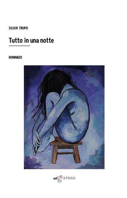 Tutto in una notte - Silvia Trupo - copertina