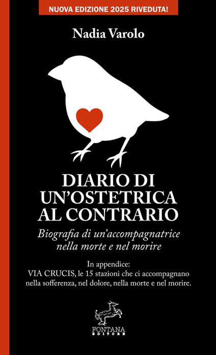 Diario di un'ostetrica al contrario. Biografia di un’accompagnatrice nella morte e nel morire - Nadia Varolo - copertina