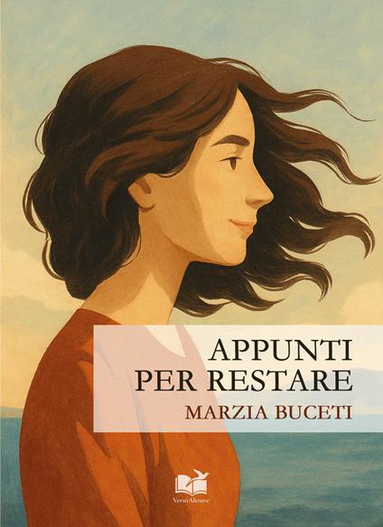 Appunti per restare - Marzia Buceti - copertina