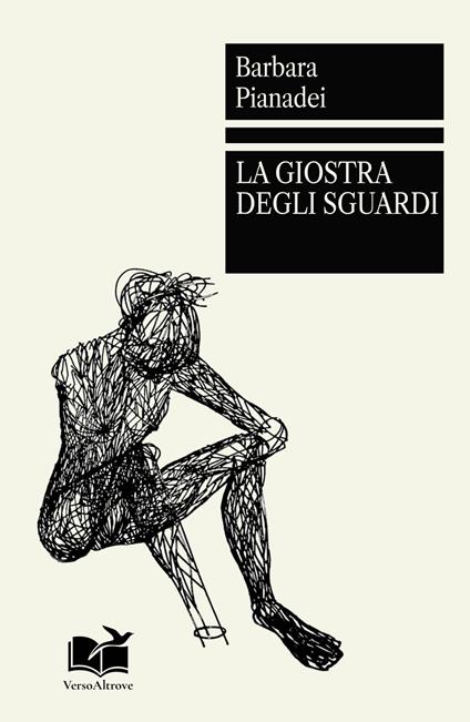 La giostra degli sguardi - Barbara Pianadei - copertina