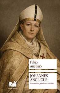 Johannes Anglicus. Il Mistero Del Pontificato Nascosto-image