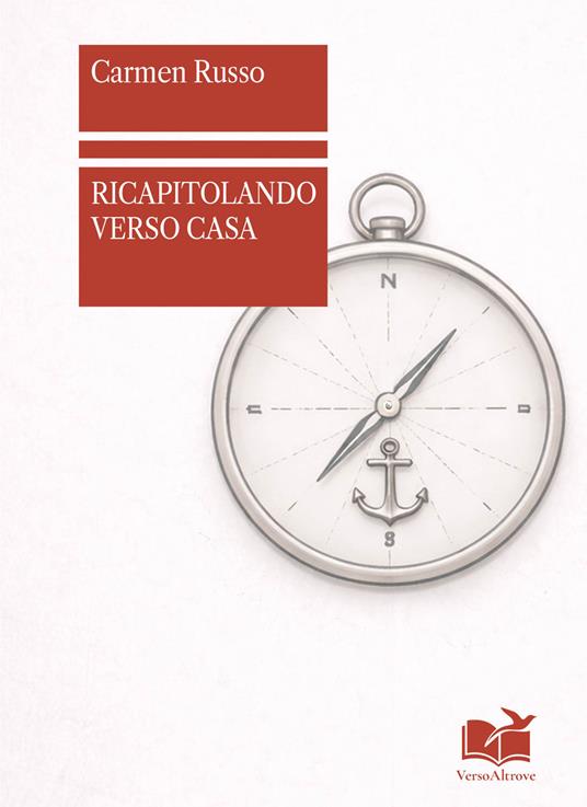 Ricapitolando verso casa - Carmen Russo - copertina