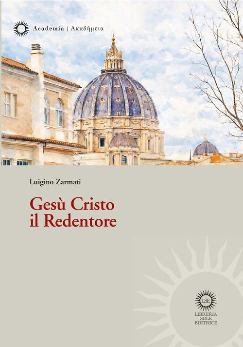 Gesù il Redentore - Luigino Zarmati - copertina