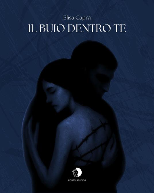 Il buio dentro te - Elisa Capra - copertina