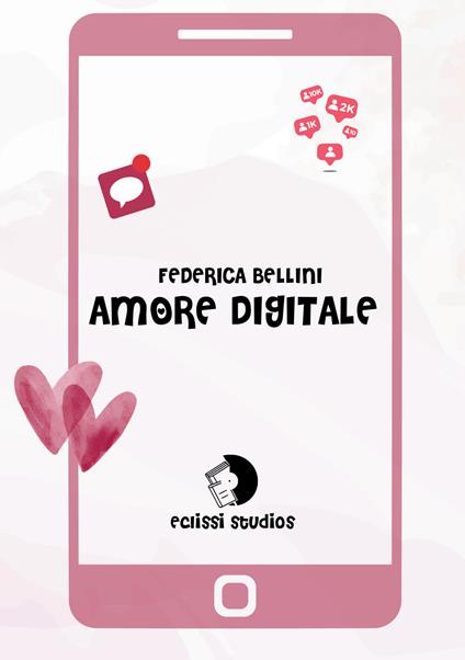 Amore digitale - Federica Bellini - copertina
