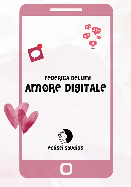 Amore digitale - Federica Bellini - copertina