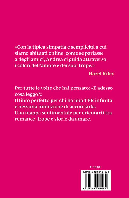 Dammi mille romance. I libri da leggere almeno una volta nella vita - Andrea Amadio - 2