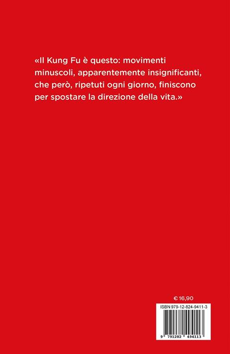 Il mio viaggio verso l'equilibrio. Come il Kung Fu può cambiarti la vita - Alessandro Ferrari - 2
