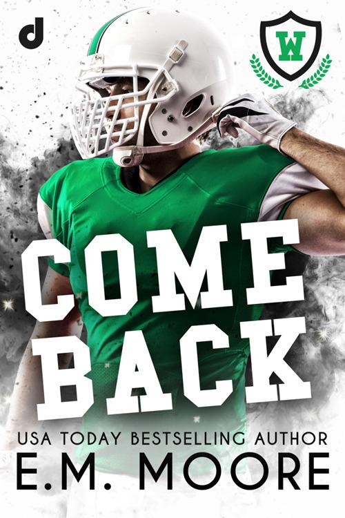 Comeback. Warner University Bulldogs. Ediz. italiana. Vol. 1 - E. M. Moore,Lucia Cosi - ebook