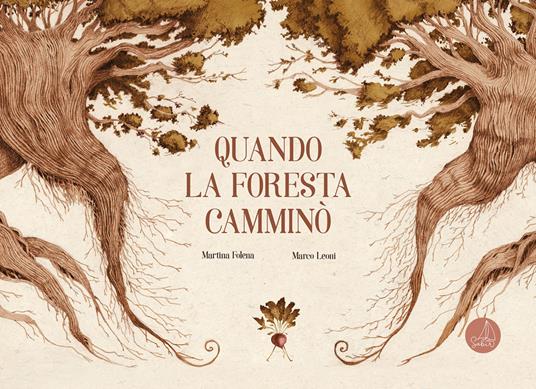 Quando la foresta camminò - Martina Folena - copertina