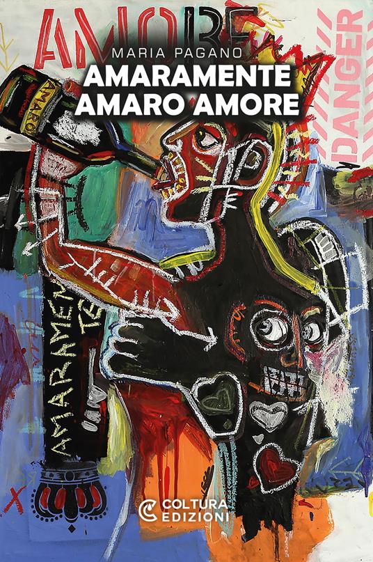 Amaramente amaro amore - Maria Pagano - copertina