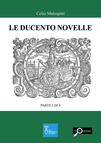 Le ducento novelle. Parte I di 4 - Celio Malespini - copertina