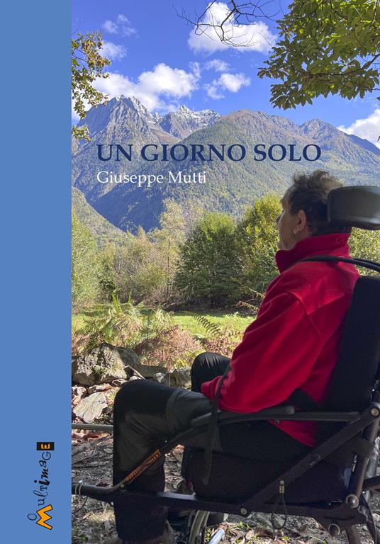 Un giorno solo - Giuseppe Mutti - copertina