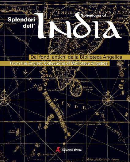 Splendori dell’India. Dai fondi antichi della Biblioteca Angelica. Ediz. multilingue - copertina