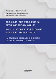 Dalle operazioni straordinarie alla costituzione delle holding