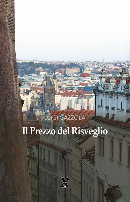 Il prezzo del risveglio - Luigi Gazzola - copertina