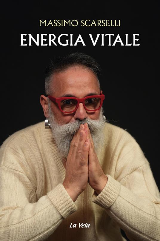 Energia vitale - Massimo Scarselli - copertina