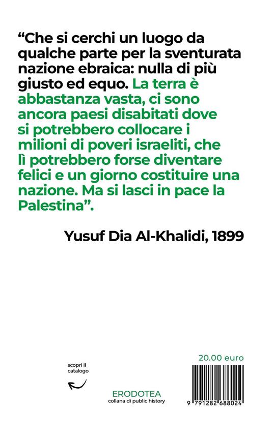 Alle origini della questione. Testi inediti e indispensabili sul sionismo e sulla causa palestinese dal 1896 al 1922 - Theodor Herzl,Max Nordau,Yusuf Dia Al-Khalidi - 3