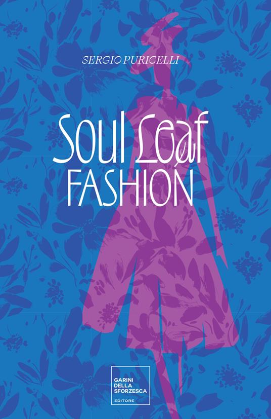 Soul leaf fashion - Sergio Puricelli - copertina