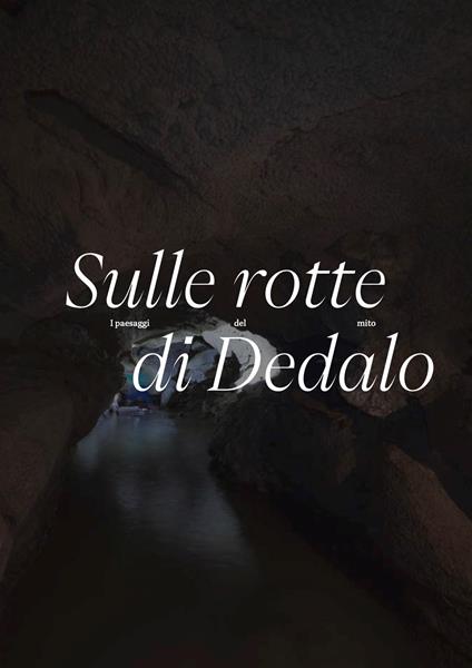 Sulle rotte di Dedalo. I paesaggi del mito - copertina