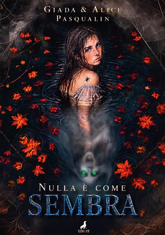 Nulla è come sembra - Giada Pasqualin,Alice Pasqualin - copertina