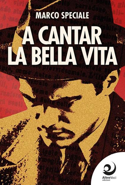 A cantar la bella vita - Marco Speciale - copertina