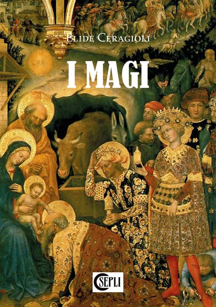 I magi - Elide Ceragioli - copertina