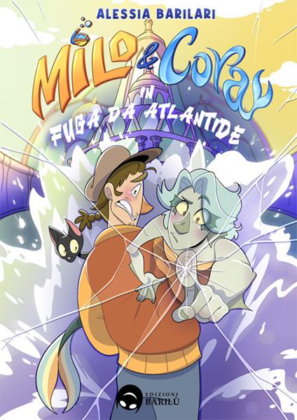 Milo & Cora in fuga da Atlantide - Alessia Barilari - copertina