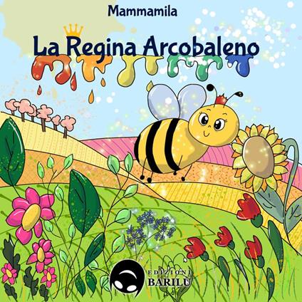 La regina arcobaleno - Mammamila - copertina